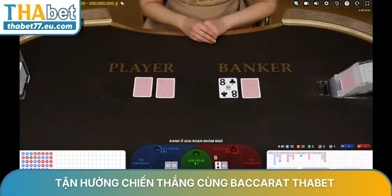 Tận hưởng chiến thắng cùng Baccarat THABET