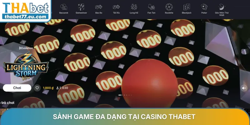 Sảnh game đa dạng tại Casino THABET