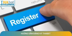 Đăng ký Thabet mở ra cánh cửa giải trí trực tuyến đỉnh cao