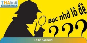 Lô đề bạc nhớ và những ứng dụng thông minh trong soi cầu