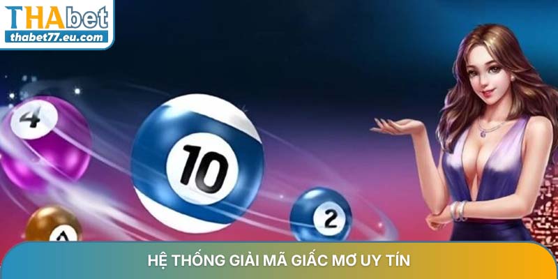 Hệ thống giải mã giấc mơ uy tín